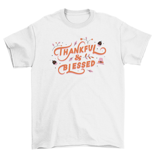 Thankful and Blessed Tee
