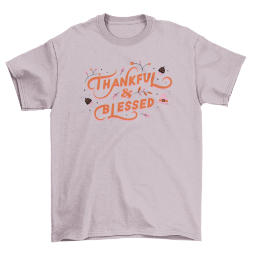 Thankful and Blessed Tee