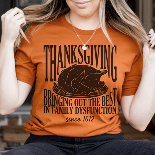 Thanksgiving Family Dysfunction T-Shirt